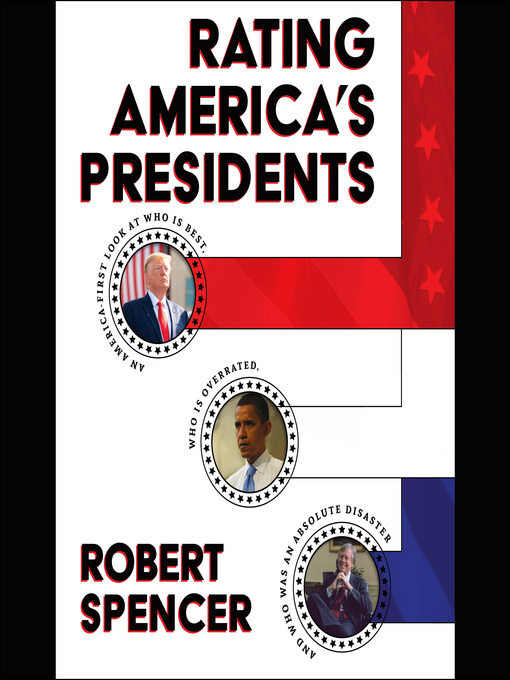 Title details for Rating America's Presidents by Robert Spencer - Available